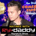 Matinee with Ry Daddy 